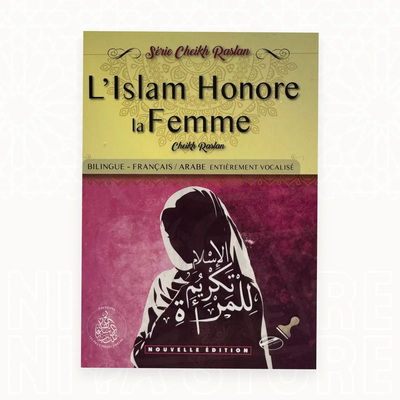L’Islam honore la femme - Cheikh Raslan