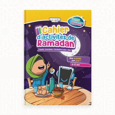Le Cahier d’activités de Ramadan - Kataba Kidz
