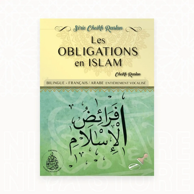 Les obligations en Islam - Cheikh Raslan