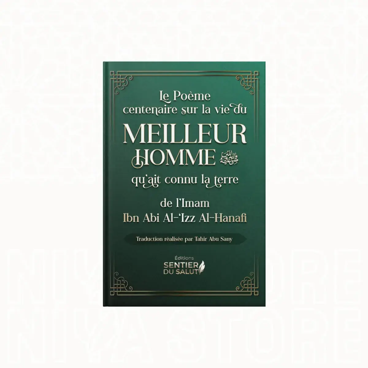 Poème sur la vie du Meilleur des Hommes – Format Poche Éditions Sentier du Salut