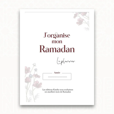 J'organise mon Ramadan - Le Planner Kataba éditions